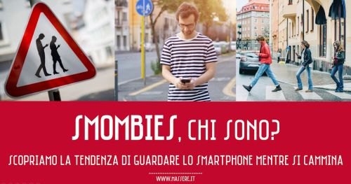 Smombie: Chi cammina per strada senza alzare lo sguardo dallo smartphone